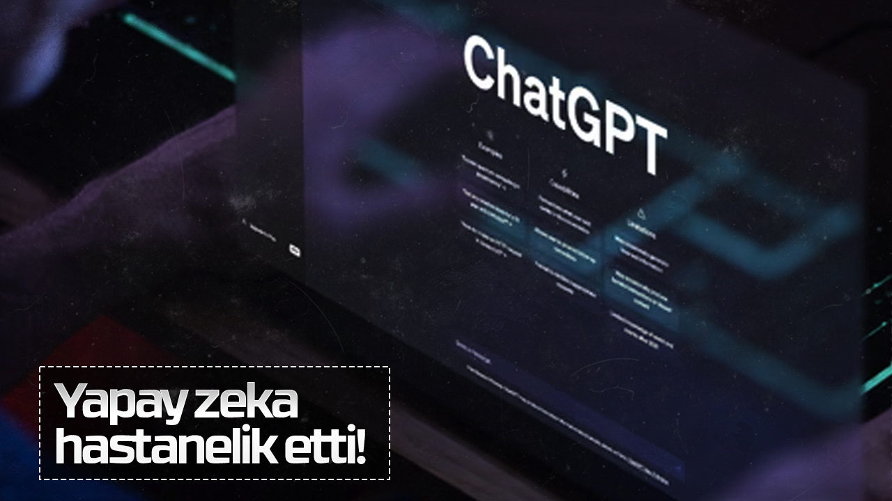 Yapay zeka hastanelik etti!